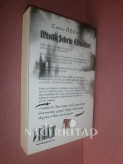 MİSTİK ŞEHRİN EFENDİLERİ** BİRİNCİ BASIM**Ecelsiz yüzler gördüm ölümün sırrını söylediler bana sensin dediler)