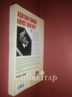 AŞKTAN SONRA HAYAT VAR MI?** BİRİNCİ BASIM**