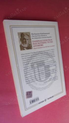 DASHNAGTZOUTİUN HAS NOTHİNG TO DO ANYMORE (REPORT SUBMİTTED TO THE 1923 PARTY CONVENTİON)