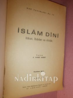 İSLAM DİNİ (İTİKAT , İBADET , AHLAK)