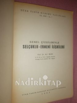 GENEL ÇİZGİLERİYLE SELÇUKLU - ERMENİ İLİŞKİLERİ