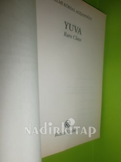 YUVA -RARE CLASS** BİRİNCİ BASKI**