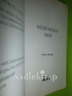 DÜŞÜNÜNCE SENİ** BİRİNCİ BASKI**