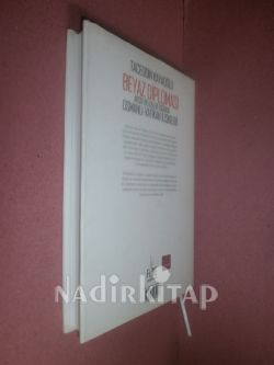 BEYAZ DİPLOMASİ , ARŞİV BELGELERİ IŞIĞINDA OSMANLI - VATİKAN İLİŞKİLERİ