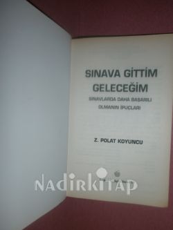 SINAVA GİTTİM GELECEĞİM