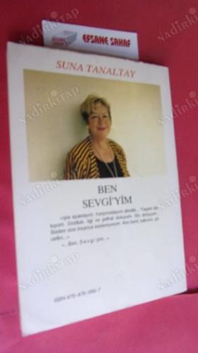 BEN SEVGİ'YİM //Birinci BASIM //