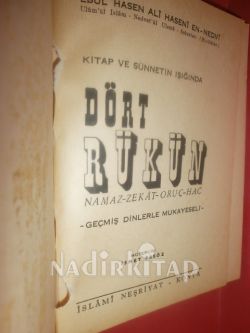 KİTAP VE SÜNNETİN IŞIĞINDA DÖRT RÜKÜN NAMAZ-ZEKAT-ORUÇ-HAC
