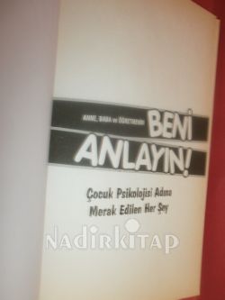 ANNE , BABA VE ÖĞRETMENİM BENİ ANLAYIN