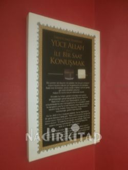 YÜCE ALLAH İLE BİR SAAT KONUŞMAK