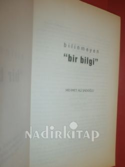 BİLİNMEYEN BİR BİLGİ