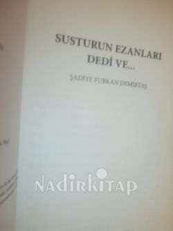 SUSTURUN EZANLARI DEDİ VE ..
