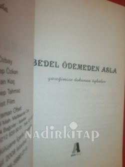 BEDEL ÖDEMEDEN ASLA* YÜREĞİMİZE DKUNAN ÖYKÜLER