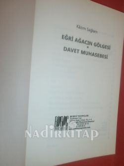 EĞRİ AĞACIN GÖLGESİ* BİRİNCİ BASKI**