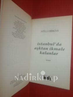 İSTANBUL'DA AŞKTAN İKMALE KALANLAR** BİRİNCİ BASKI**