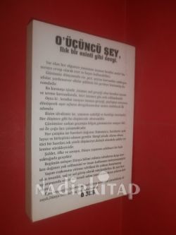 O ÜÇÜNCÜ ŞEY ILIK BİR ESİNTİ GİBİ SEVGİ