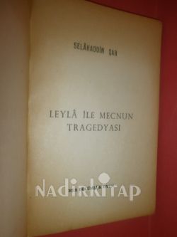 LEYLA İLE MECNUN TRAGEDYASI * BEŞ BÖLÜMLÜK OYUN