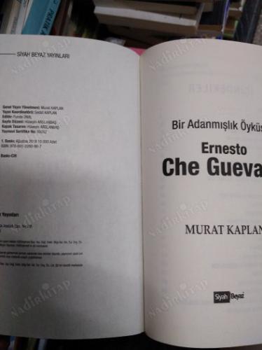 Ernesto Che Guevara - Bir Adanmışlık Öyküsü