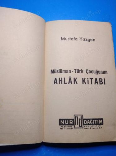 MÜSLÜMAN TÜRK ÇOCUĞUNUN AHLAK KİTABI