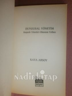 DUYGUSAL YÖNETİM / BAŞARILI BİR YÖNETİCİ OLMANIN SIRLARI
