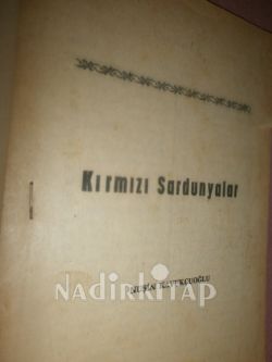 KIRMIZI SARDUNYALAR * İMZALI**