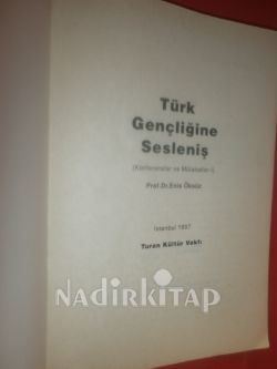 TÜRK GENÇLİĞİNE SESLENİŞ