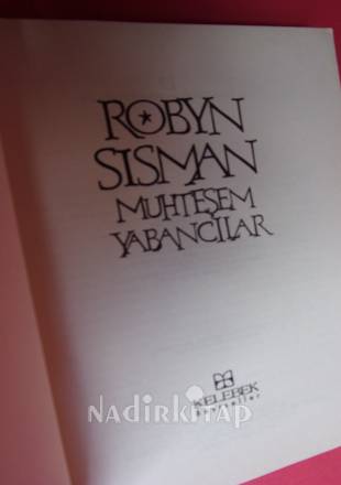 MUHTEŞEM YABANCILAR ** BİRİNCİ BASIM