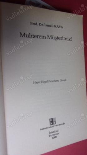 MUHTEREM MÜŞTERİMİZ* BİRİNCİ BASIM *