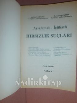 HIRSIZLIK SUÇLARI AÇIKLAMALI İÇTİHATLI