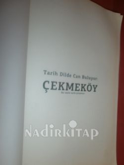 TARİH DİLDE CAN BULUYOR ÇEKMEKÖY- BİR SÖZLÜ TARİH ÇALIŞMASI
