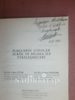 İLAÇLARIN GIDALAR ALKOL VE SİGARA İLE ETKİLEŞMELERİ