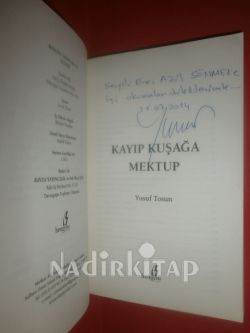 KAYIP KUŞAĞA MEKTUP ** İMZALI**