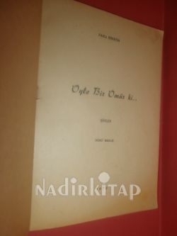 ÖYLE BİR ÖMÜR Kİ ** İKİNCİ BASIM