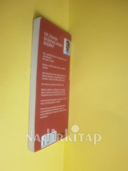 NE ZAMAN KUŞANACAKSIN KALBİNİ