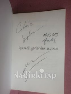 İŞARETLİ YERLERDEN SEVİNİZ *İMZALI