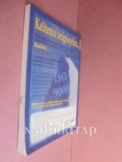 BELGELERLE UYGULAMALI ISO 9001 VE 9002 NEDİR NASIL KURULUR