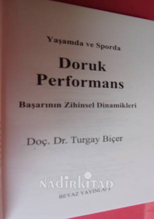 YAŞAMDA VE SPORDA DORUK PERFORMANS BAŞARININ ZİHİNSEL DİNAMİKLERİ YAŞAMDA VE SPORDA