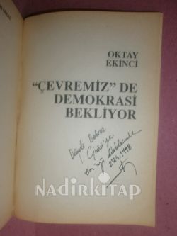 ÇEVREMİZ'DE DEMOKRASİ BEKLİYOR / İMZALI