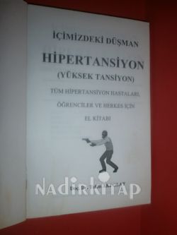İÇİMİZDEKİ DÜŞMAN HİPERTANSİYON İKİNÇİ BASKI