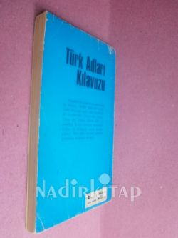 TÜRK ADLARI KILAVUZU - DİLİMİZDE KADIN VE ERKEK ADLARI
