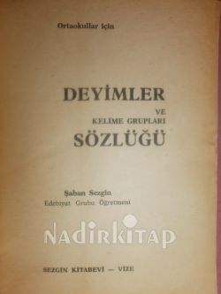 TÜRKÇE DEYİMLER VE KELİME GRUPLARI SÖZLÜĞÜ