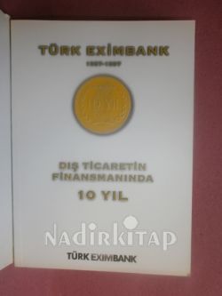 DIŞ TİCARETİN FİNASMANNDA 10 YIL