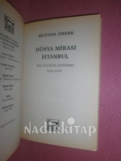 DÜNYA MİRASI İSTANBUL BİR UYGARLIK SOYKIRIMI