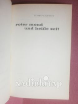 ROTER MOND UND HEISSE ZEIT