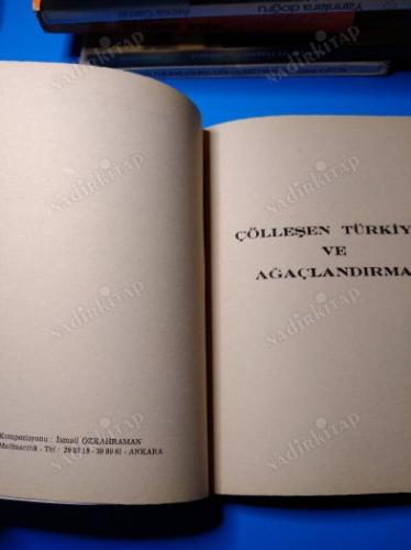 ÇÖLLEŞEN TÜRKİYE VE AĞAÇLANDIRMA