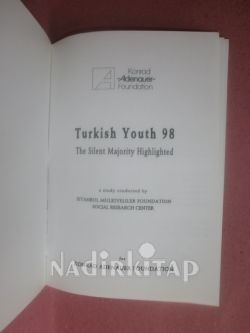 TURKİSH YOUTH 98-THE SİLENT MAJORİTY HİGHLİGHTED