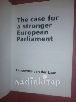 THE CASE FOR A STRONGER EUROPEAN PARLİAMENT