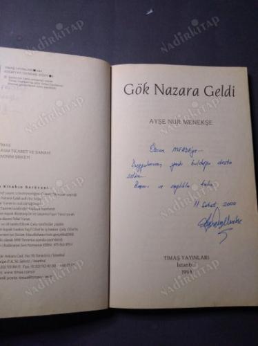 GÖK NAZARA GELDİ (İMZALI İTHAFLI)