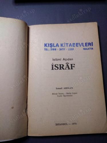 İSLAMİ AÇIDAN İSRAF