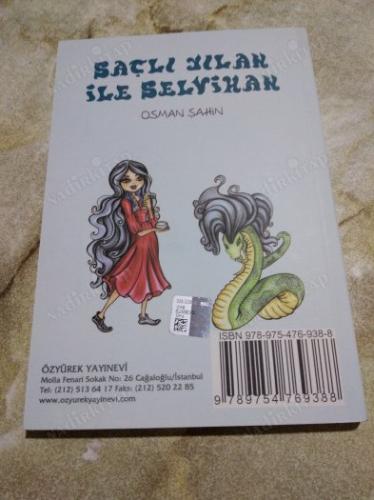SAÇLI YILAN İLE SELVİHAN