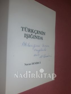 TÜRKÇENİN IŞIĞINDA-- İMZALI